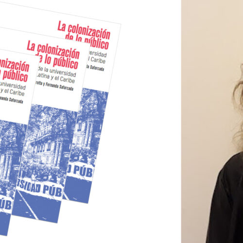 Lucía Trotta: alerta por el avance de la privatización de la educación superior